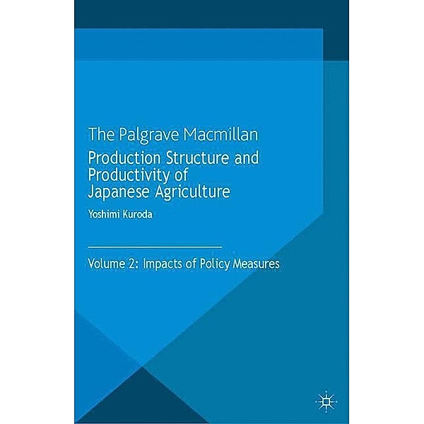 Production Structure and Productivity of Japanese Agriculture, Y. Kuroda