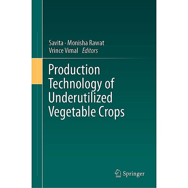 Production Technology of Underutilized Vegetable Crops