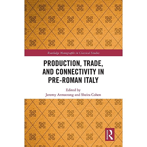 Production, Trade, and Connectivity in Pre-Roman Italy