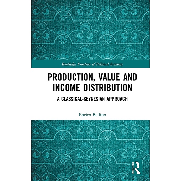 Production, Value and Income Distribution, Enrico Bellino