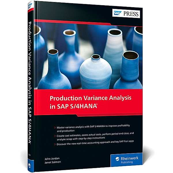 Production Variance Analysis in SAP S/4HANA, John Jordan, Janet Salmon