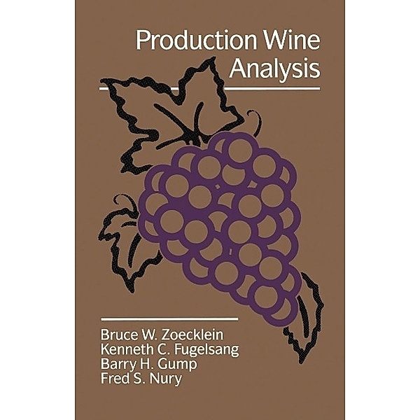 Production Wine Analysis, Bruce W. Zoecklein