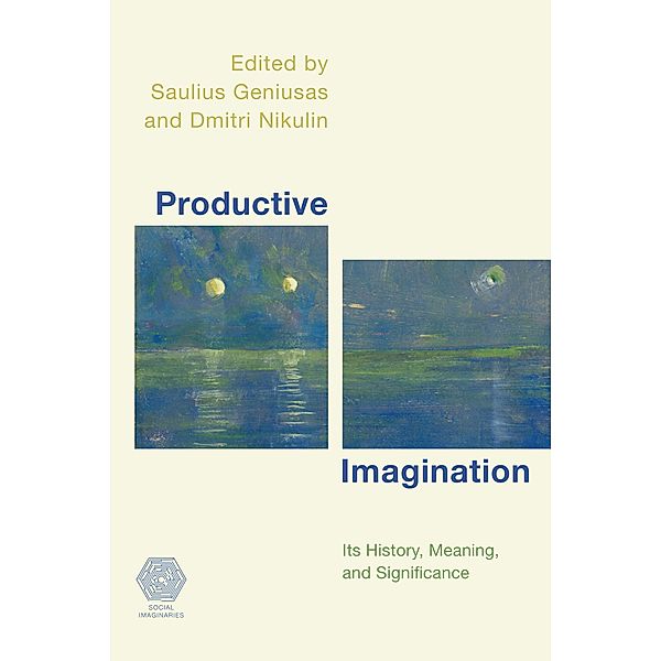 Productive Imagination / Social Imaginaries