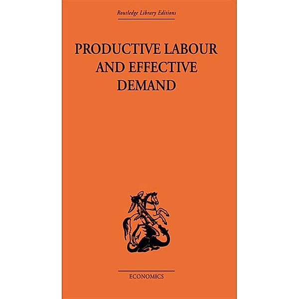 Productive Labour and Effective Demand, Sydney H. Coontz