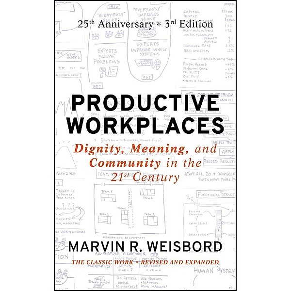 Productive Workplaces, Marvin R. Weisbord