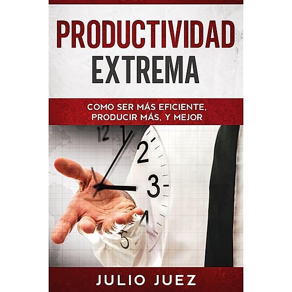 Productividad Extrema, Julio Juez