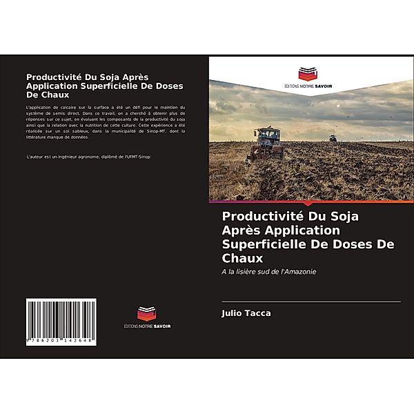 Productivité Du Soja Après Application Superficielle De Doses De Chaux, Julio Tacca