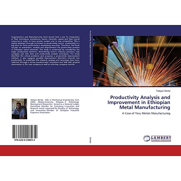 Productivity Analysis and Improvement in Ethiopian Metal Manufacturing, Tadiyos Derbe