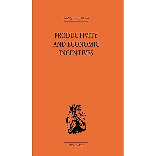Productivity and Economic Incentives, J. P. Davidson