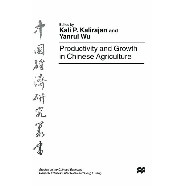 Productivity and Growth in Chinese Agriculture / Studies on the Chinese Economy