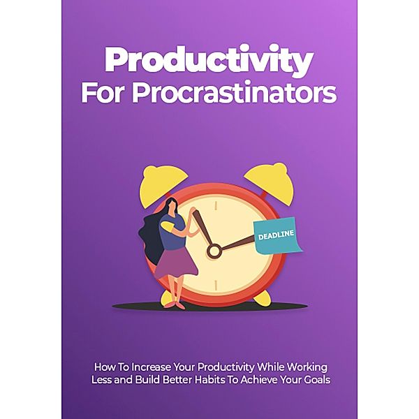 Productivity For Procrastinators / 1, Empreender