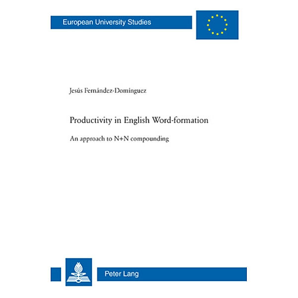 Productivity in English Word-formation, Jesus Fernandez-Dominguéz