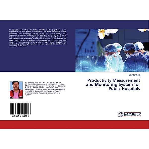Productivity Measurement and Monitoring System for Public Hospitals, Jatinder Garg