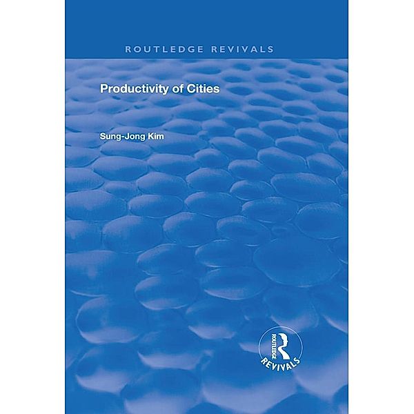 Productivity of Cities, Sung- Jong Kim