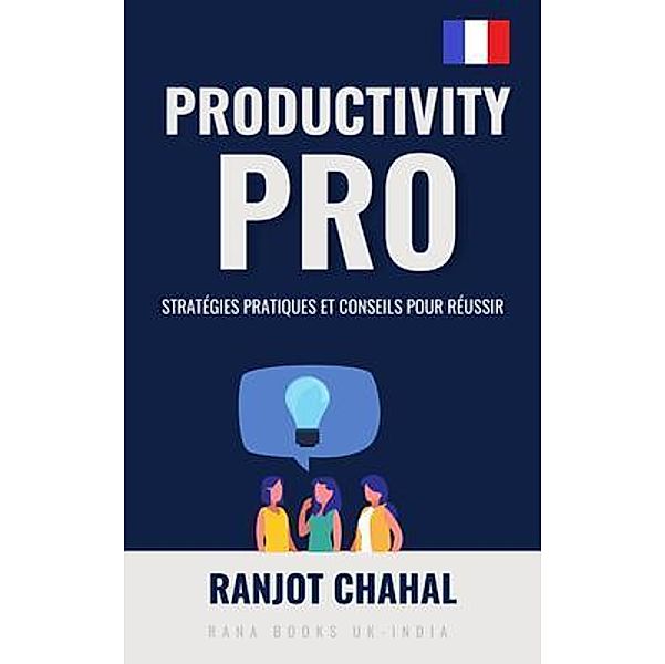 Productivity Pro, Ranjot Singh Chahal