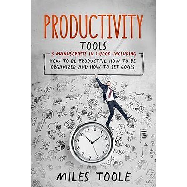 Productivity Tools / Personal Productivity Bd.10, Miles Toole