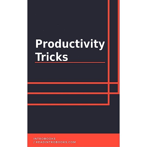 Productivity Tricks, IntroBooks Team