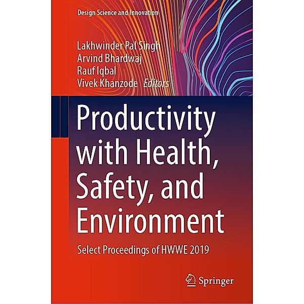 Productivity with Health, Safety, and Environment / Design Science and Innovation
