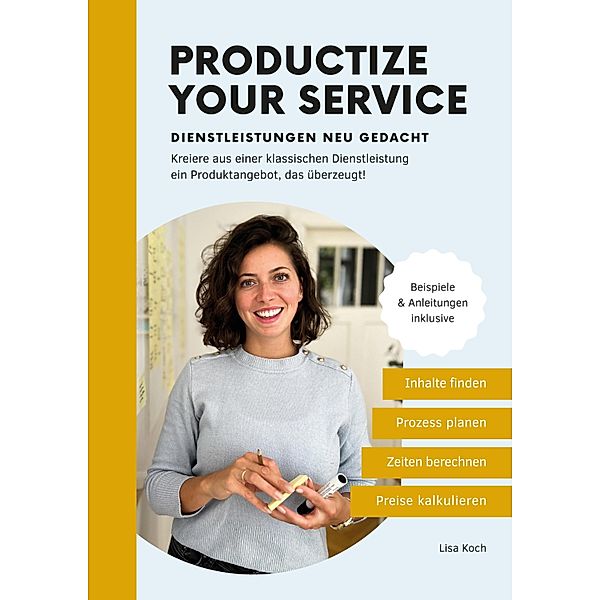 Productize your Service, Lisa Koch