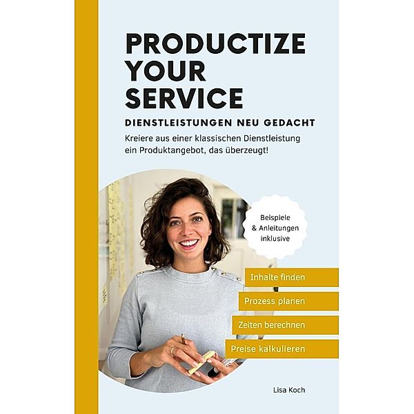 Productize your Service, Lisa Koch