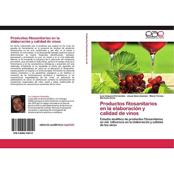 Productos fitosanitarios en la elaboración y calidad de vinos, Luis Vaquero-Fernández, Jesús Sanz-Asensio, María-Teresa Martínez-Soria
