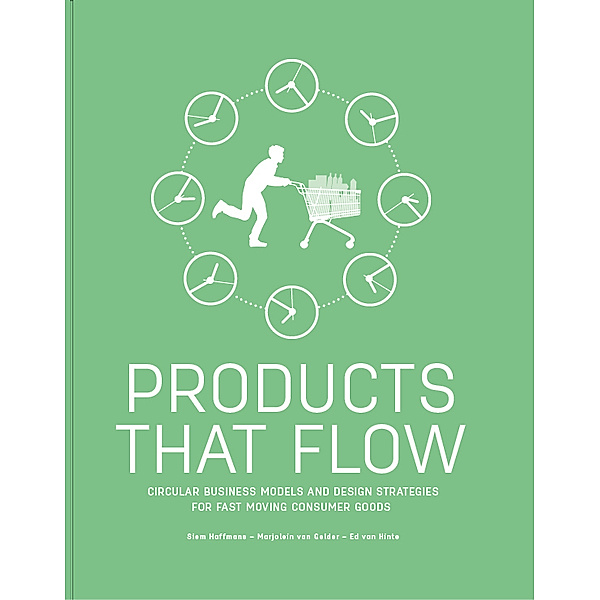 Products that flow, Siem Haffmans, Marjolein, van Gelder, Ed , an Hinte