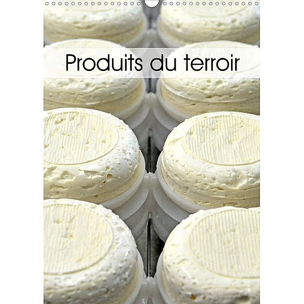 Produits du terroir (Calendrier mural 2023 DIN A3 vertical), Patrice Thébault