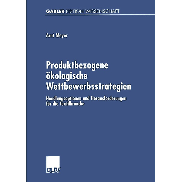 Produktbezogene ökologische Wettbewerbsstrategien, Arnt Meyer