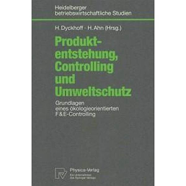 Produktentstehung, Controlling und Umweltschutz / Betriebswirtschaftliche Studien