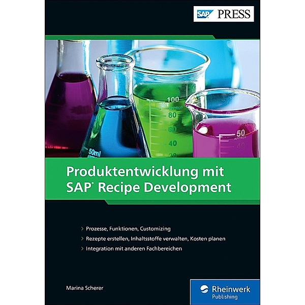 Produktentwicklung mit SAP Recipe Development / SAP Press, Marina Scherer