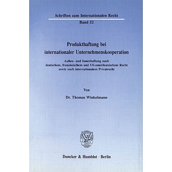 Produkthaftung bei internationaler Unternehmenskooperation., Thomas Winkelmann