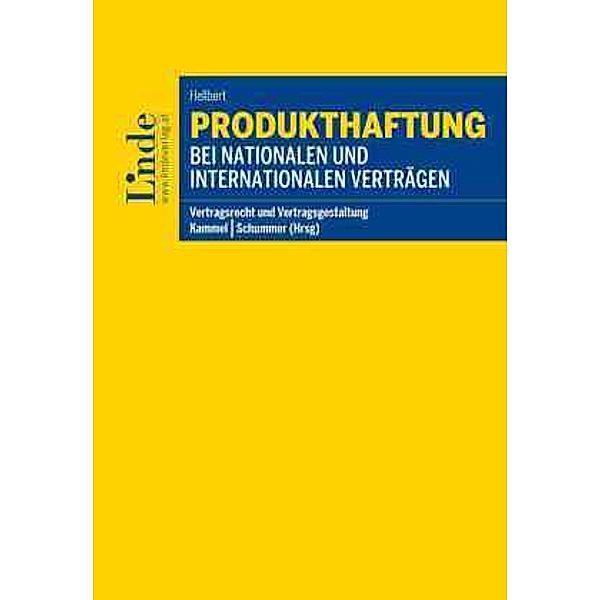 Produkthaftung bei nationalen und internationalen Verträgen (f. Österreich), Karina Hellbert