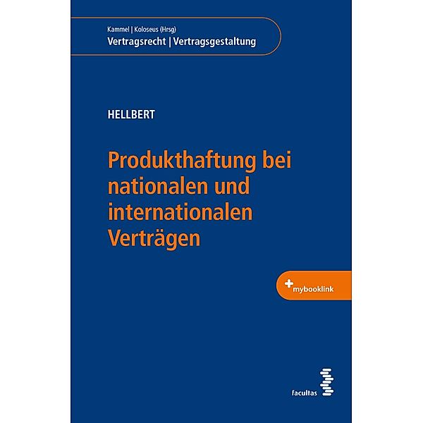 Produkthaftung bei nationalen und internationalen Verträgen / Vertragsrecht | Vertragsgestaltung, Karina Hellbert