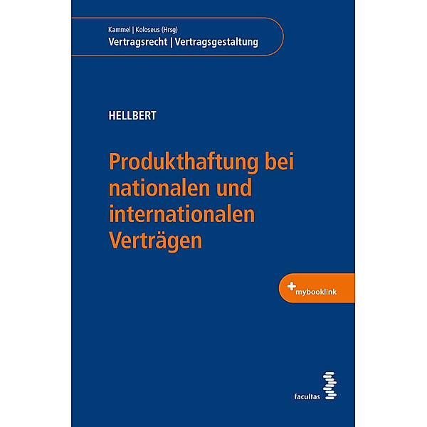 Produkthaftung bei nationalen und internationalen Verträgen, Karina Hellbert