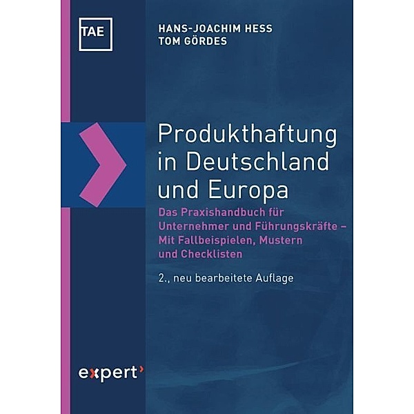 Produkthaftung in Deutschland und Europa, Hans-Joachim Hess, Christian Holtermann