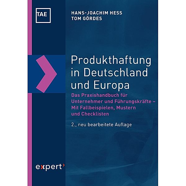 Produkthaftung in Deutschland und Europa / Kontakt & Studium Bd.688, Hans-Joachim Hess, Tom Gördes