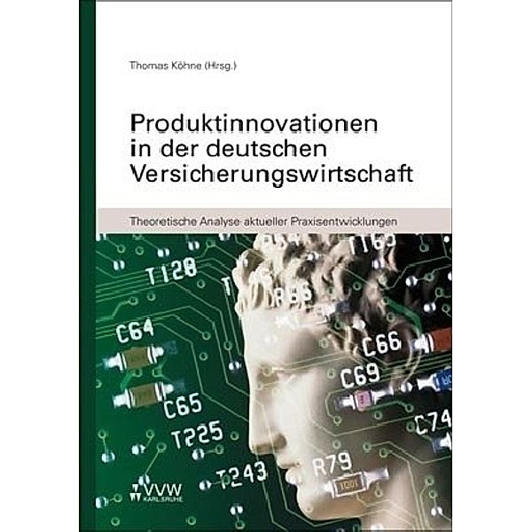 Produktinnovationen in der deutschen Versicherungswirtschaft, Thomas Köhne