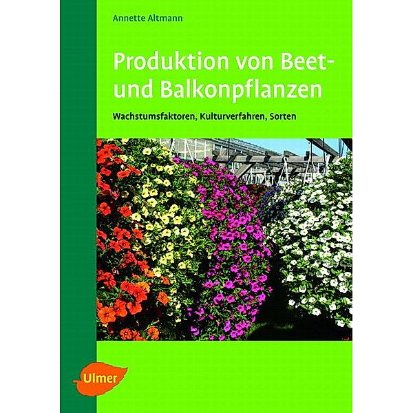 Produktion von Beet- und Balkonpflanzen, Annette Altmann
