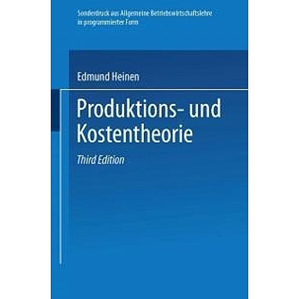 Produktions- und Kostentheorie, Edmund Heinen