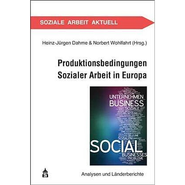 Produktionsbedingungen Sozialer Arbeit in Europa