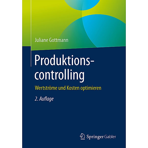 Produktionscontrolling, Juliane Gottmann