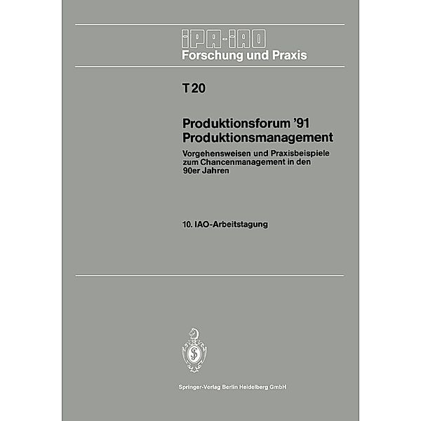 Produktionsforum '91 Produktionsmanagement