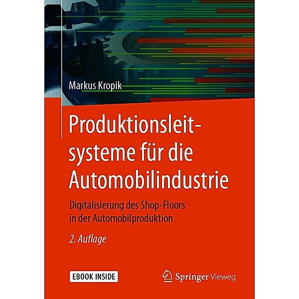 Produktionsleitsysteme für die Automobilindustrie, Markus Kropik