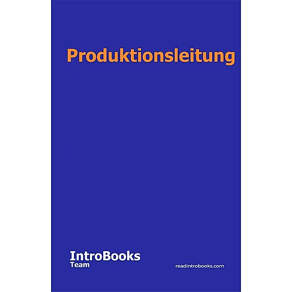 Produktionsleitung, IntroBooks Team