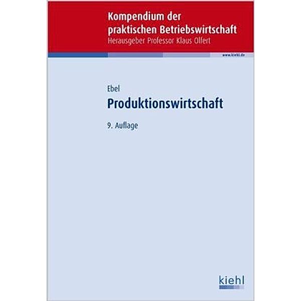 Produktionswirtschaft, Bernd Ebel