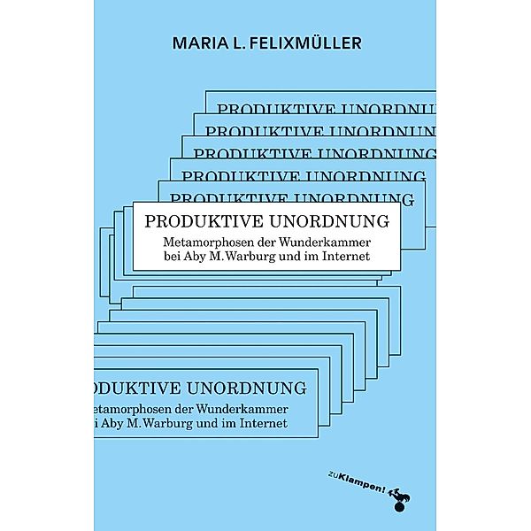 Produktive Unordnung, Maria L. Felixmüller