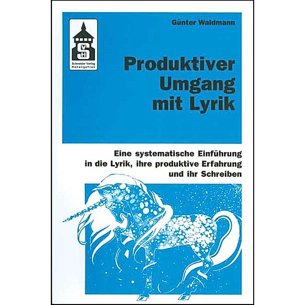Produktiver Umgang mit Lyrik, Günter Waldmann
