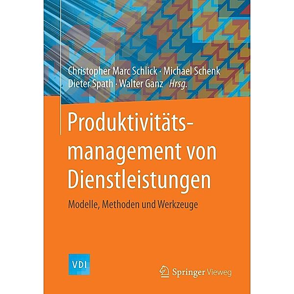 Produktivitätsmanagement von Dienstleistungen / VDI-Buch