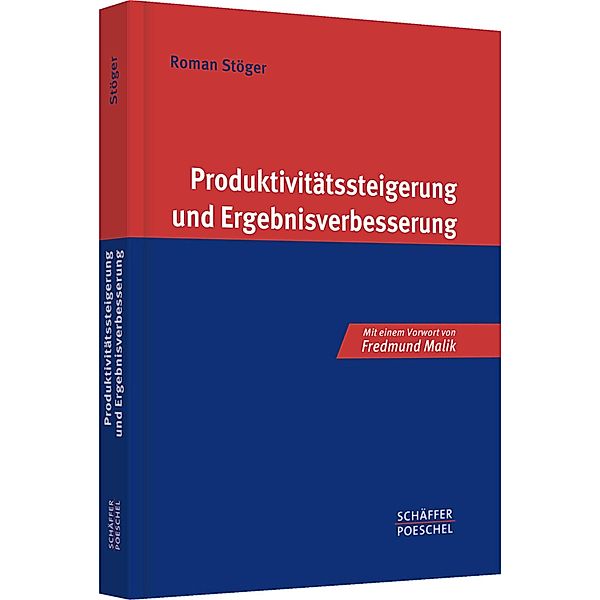 Produktivitätssteigerung und Ergebnisverbesserung, Roman Stöger