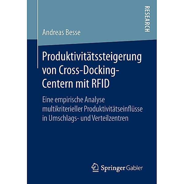 Produktivitätssteigerung von Cross-Docking-Centern mit RFID, Andreas Besse